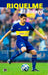 Riquelme El Torero Fútbol Boca Biografía 0