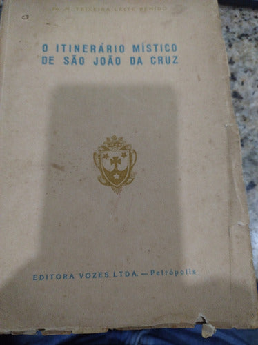 O Itinerário Místico De São João Da Cruz 0