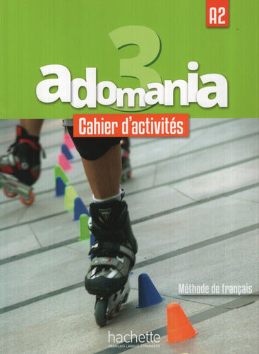 Adomania 3 - Workbook with Audio CD - Adomania 3 - Cahier D'Activites + Audio Cd