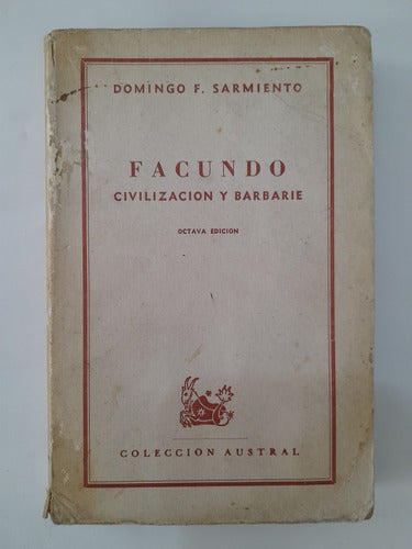 Libro Facundo Civilización Y Barbarie (65) 0