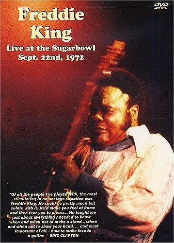 Live At The Sugarbowl September 22, 1972 - Freddie King 0