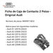 Audi Ficha De Caja De Contacto 2 Polos Audi Q7 2017 Al 2021 1