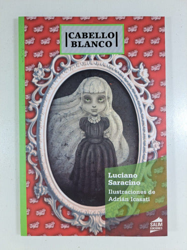 Lote X 2 Libros Infantiles - Luciano Saracino - 7 A 10 Años 1