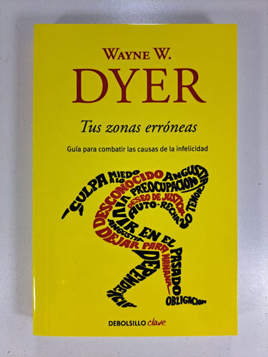 Debolsillo Lote X 2 Libros Wayne W. Dyer 1