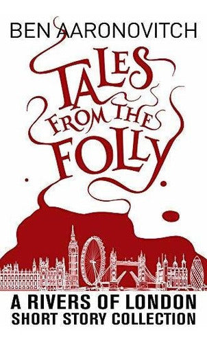Book: Tales From The Folly A Rivers Of London Short Story 0