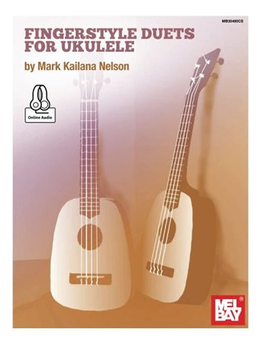 Mel Bay Publications, Inc. Fingerstyle Duets Para Ukelele 0