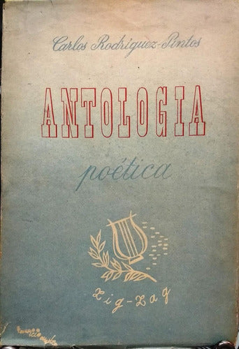 1940 Poesia Carlos Rodriguez Pintos Antologia 1a Edicion 0