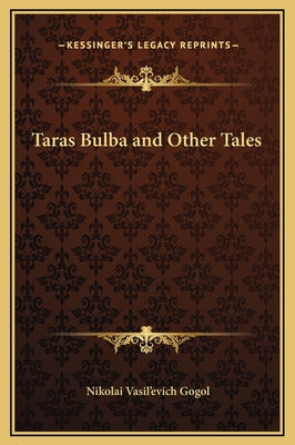 Taras Bulba and Other Tales by Nikolai Gogol - Libro Taras Bulba And Other Tales - Gogol, Nikolai Vasil'...
