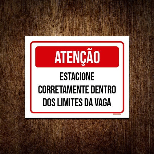 Kit 10 Placas Atenção Estacione Corretamente Dentro Vaga 1