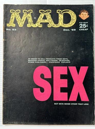 Mad Magazine / Comics # 83  Diciembre 1963 - Edición Sex !!! 0