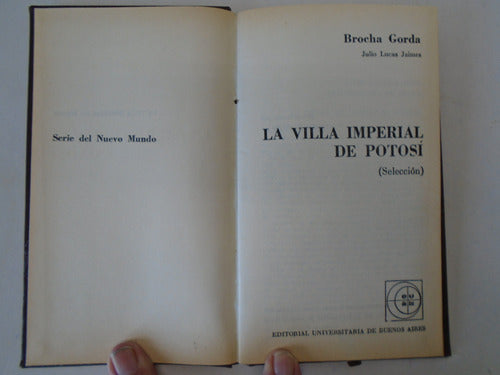 La Villa Imperial De Potosí - Brocha Gorda - Tapas Duras 1