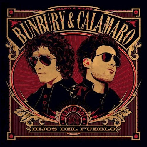 BUNBURY Calamaro/Mexico 2014 Hijos Del Pueblo - CD 0