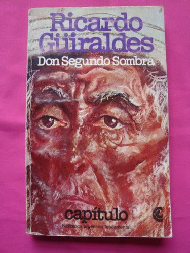 Don Segundo Sombra Ricardo Güiraldes 0