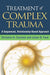 The Guilford Press: Treatment Of Complex Trauma A Sequenced, Relationship-based 0