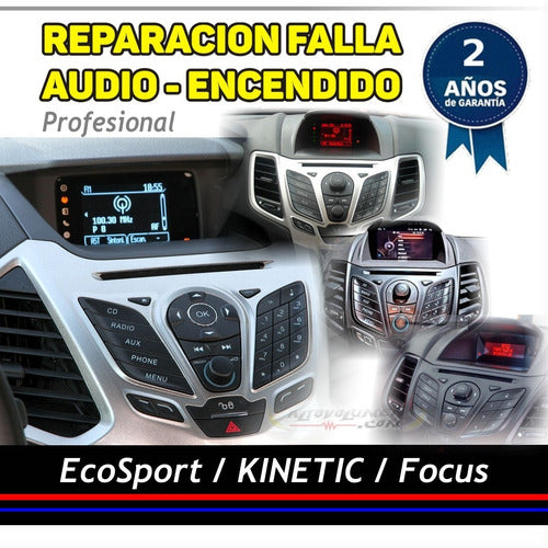 Ford Reparación De Estéreo Fiesta Kinetic Garantía Envío Gratis 0