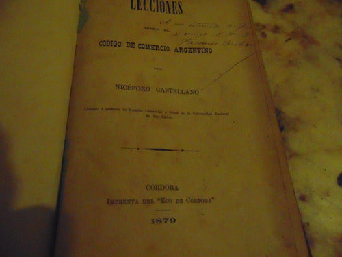 Codigo De Comercio Niceforo Castellano 1879 1era Edición 1