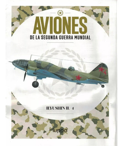 Coleccionable Avion Il Guerra Mundial Ilyushin Il4 + Revista 4