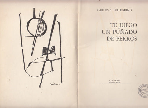 1971 Poesia Carlos Pellegrino Puñado De Perros Garcia Reyno 1