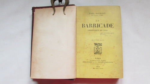 La Barricada, Paul Bourget, En Frances, 1910 0