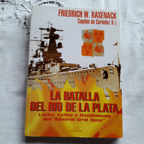 Graf Spee La Batalla Del Rio De La Plata - Rasenack 2000 0