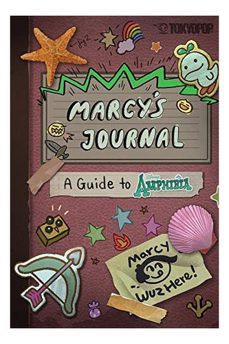 Book: Marcy's Journal - A Guide to Amphibia - Colás, Adam 0