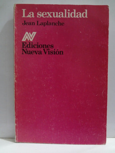 Livro La Sexualidad Jean Laplanche 1