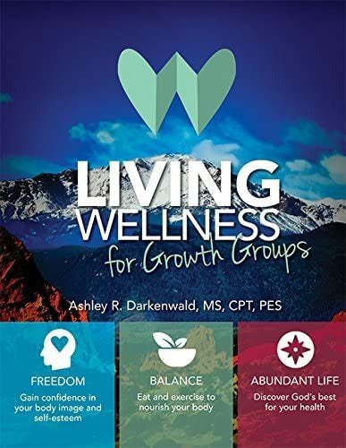 Living Wellness For Growth Groups - Libro:  Living Wellness For Growth Groups