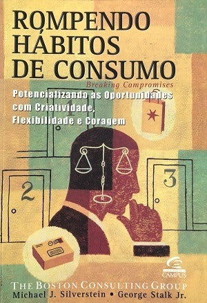 Rompendo Hábitos De Consumo De Michael J. Silverstein; George Stank Jr. Pela Campus (2001) 0