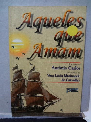 2 Livros Vera Lúcia Marinzeck Cativos Libertos Aqueles Amam 4