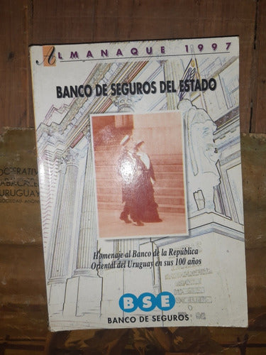 Almanaque Anual Banco De Seguros De Estado 1987  1989 0