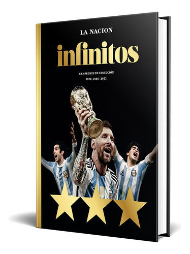 Infinitos : Campeones De Colección 1978-1986-2022 Tapa Dura 0