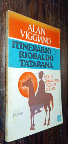 Itinerário De Riobaldo Tatarana De Alan Viggiano Pela Jos... 0