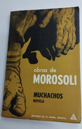 Obras Juan José Morosoli. Lote 3 Libros 2