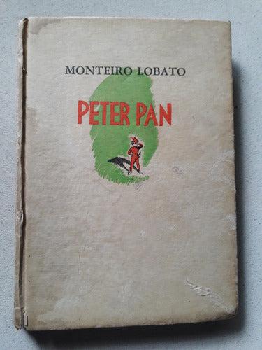 Peter Pan - Monteiro Lobato - Arturo Travi - Americalee 1945 0