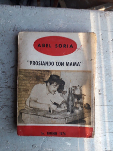 Libro Anbel Soria Proseando Con Mamá Es Un Primer Edición 0