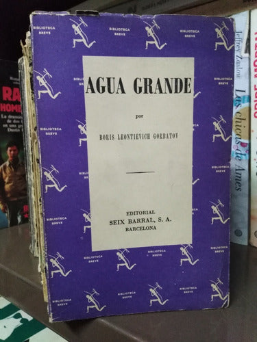 Agua Grande Relatos Del Ártico Soviético - Boris L. Gorbatov 0