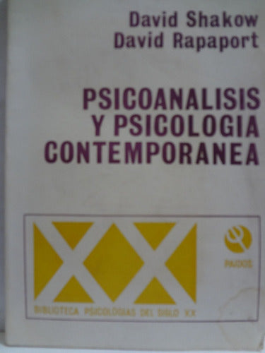 Livro Psicoanalisis Y Psicologia Contemporanea D. Shakow ; D. Rapaport 0