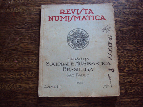 Revista Numismática Orgao Sociedade Numismática Brasileira 0