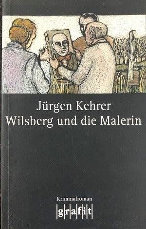 Wilsberg Und Die Malerin De Jürgen Kehrer Pela Grafit (2010) 0