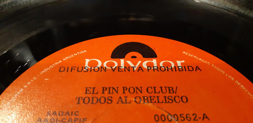 El Pin Pon Club Todos Al Obelisco Lp Vinilo Argentina Promo 1