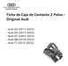 Ficha De Caja De Contacto 2 Polos Audi Tt 2015 Al 2021 2