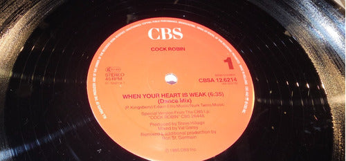 Cock Robin When Your Heart Is Weak Dance Mix Vinilo Maxi 85 1