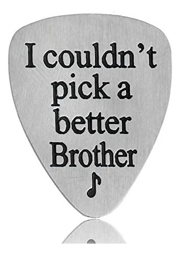 YEEQIN No Pude Elegir Un Mejor Hermano Musical Guitar Pick Men Gift 0