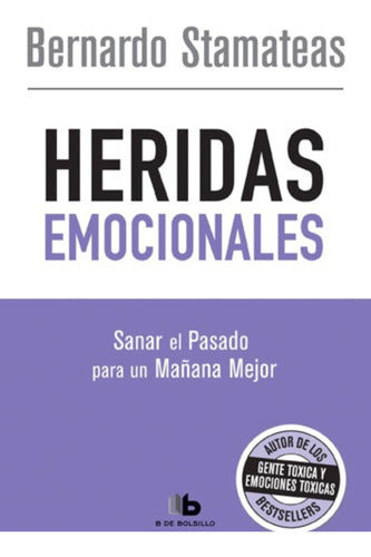 Emotional Wounds - Bernardo Stamateas 0