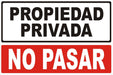 Cartel Propiedad Privada. No Pasar. Pvc Más Vinilo 30x20 Cm. 0