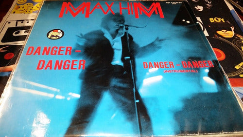 Max Him Danger Danger Vinilo Maxi Germany Excelente 1986 0