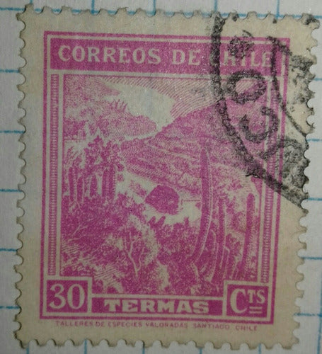 Antiguo Sello Chileno Correos De Chile 30 Termas Cts 1938 1