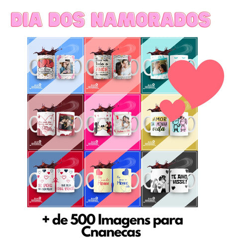 Pacote +500 Arquivos Artes Para Canecas Dia Dos Namorados 1