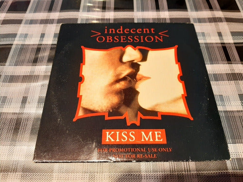 Indecent Obsession - Kiss Me - Cd Single Importado Promo 0