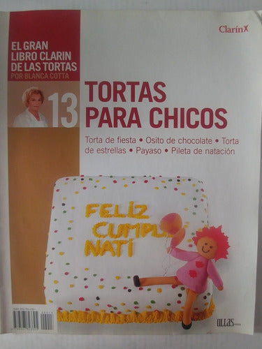 El Gran Libro Clarin De Las Tortas 13 Tortas Para Chicos (m) 0